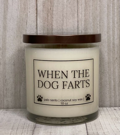 When The Dog Farts Candle